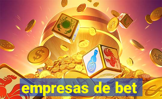 empresas de bet