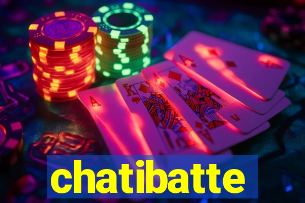 chatibatte