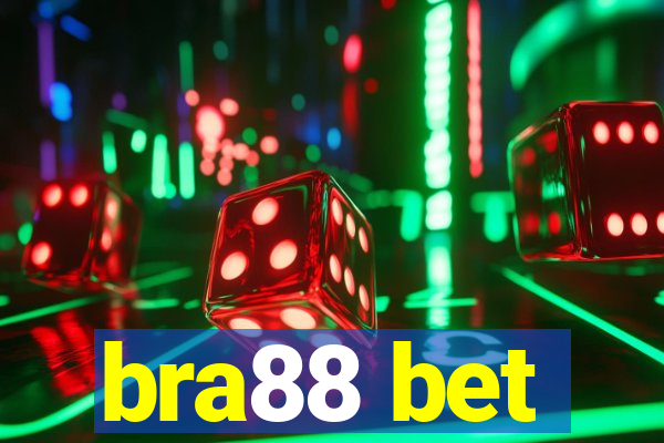 bra88 bet