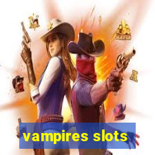 vampires slots