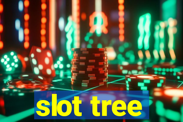 slot tree