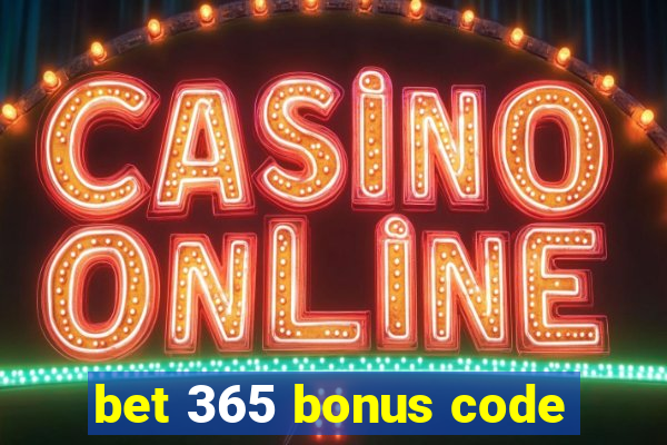 bet 365 bonus code