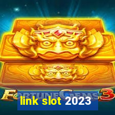 link slot 2023