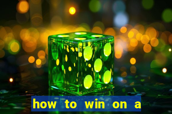 how to win on a slot machine in a casino