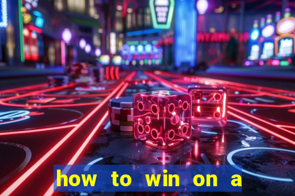 how to win on a slot machine in a casino