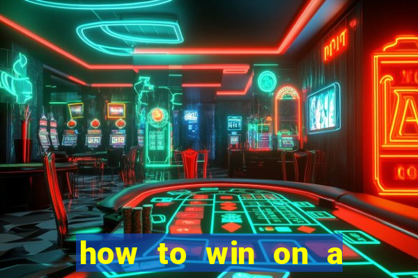 how to win on a slot machine in a casino