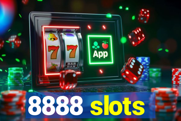 8888 slots