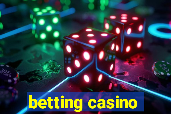 betting casino