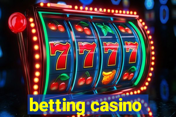 betting casino