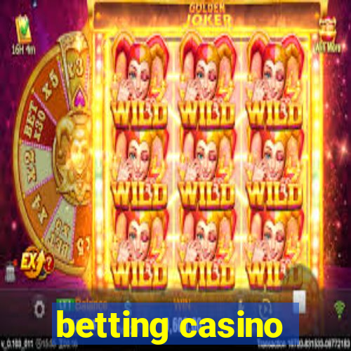 betting casino