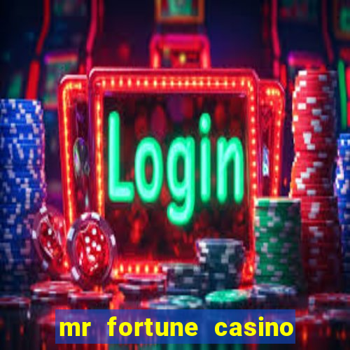 mr fortune casino paga mesmo