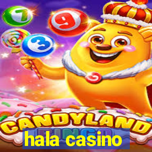 hala casino