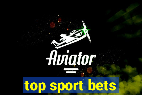 top sport bets