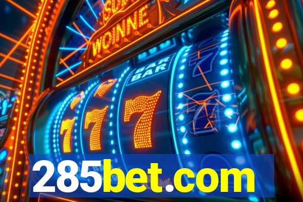 285bet.com