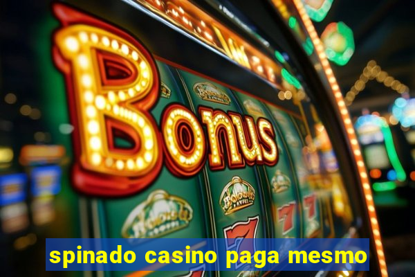 spinado casino paga mesmo