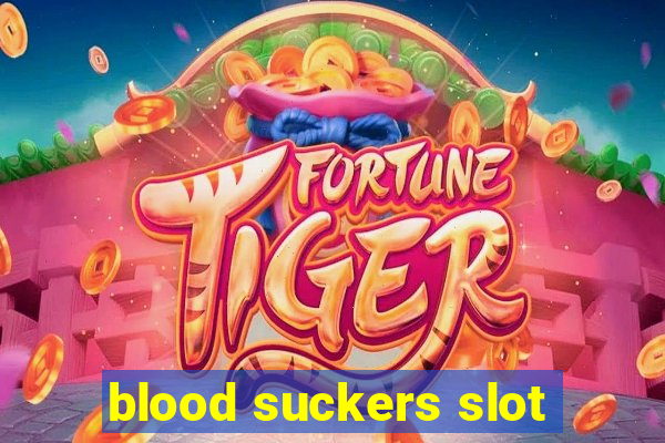 blood suckers slot