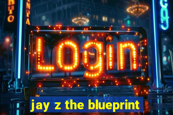 jay z the blueprint