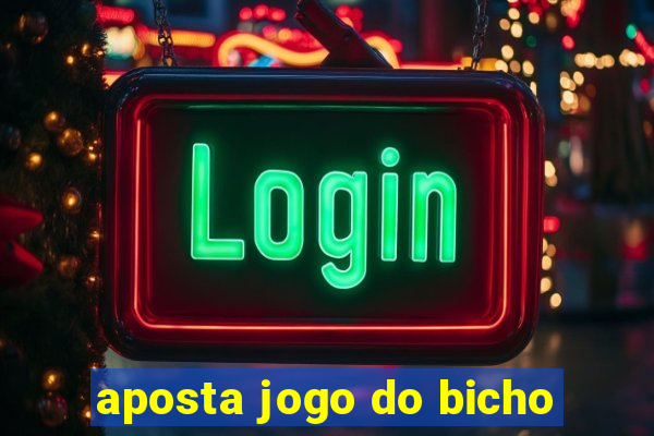 aposta jogo do bicho