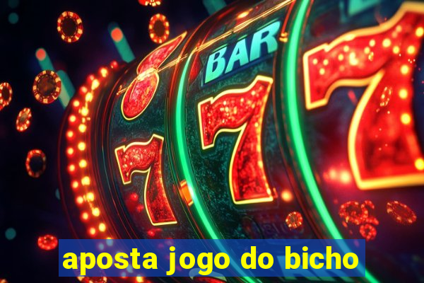 aposta jogo do bicho