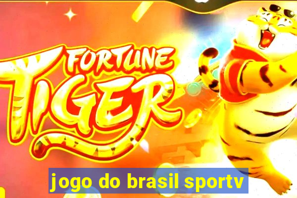 jogo do brasil sportv