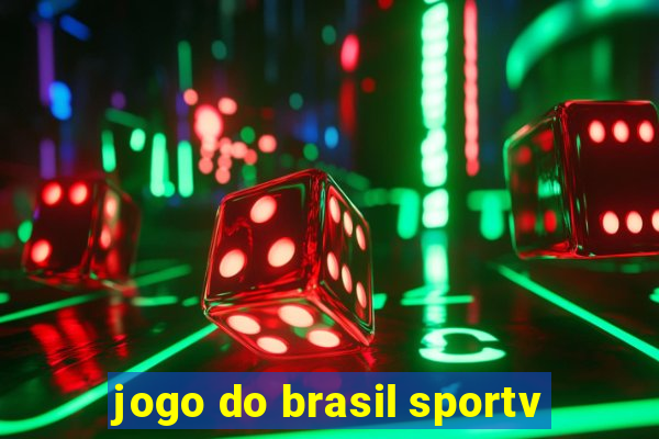 jogo do brasil sportv