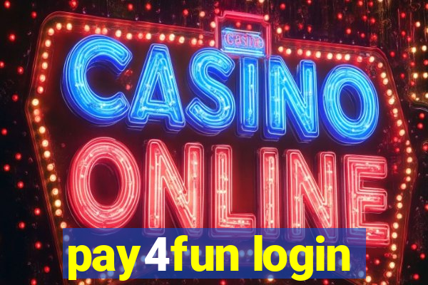 pay4fun login