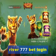 river 777 bet login