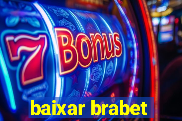 baixar brabet