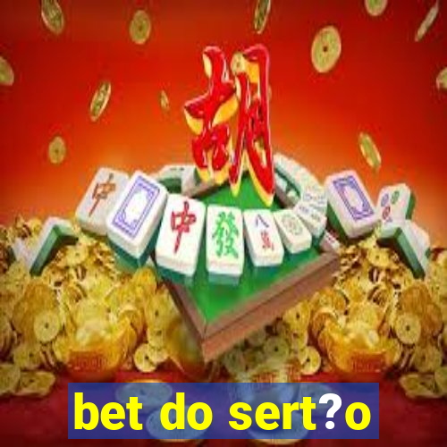 bet do sert?o