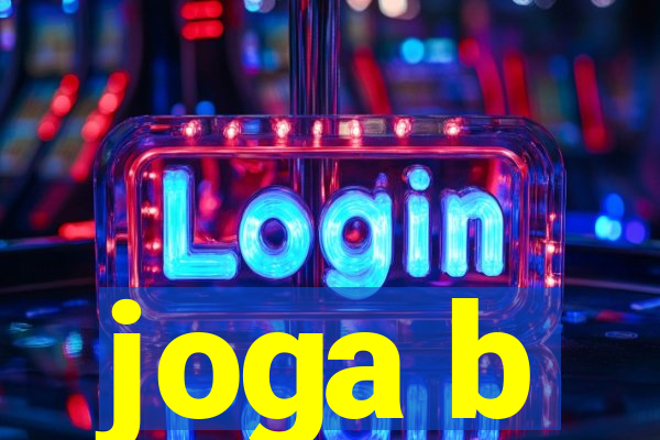 joga b