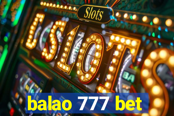 balao 777 bet