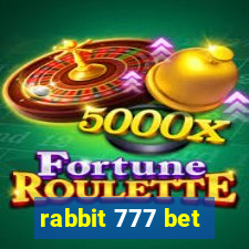 rabbit 777 bet