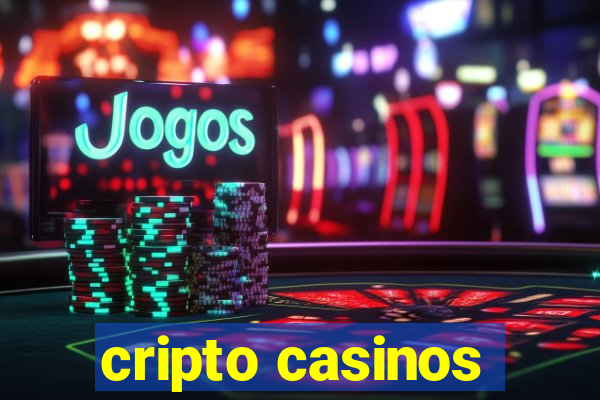 cripto casinos