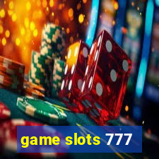 game slots 777