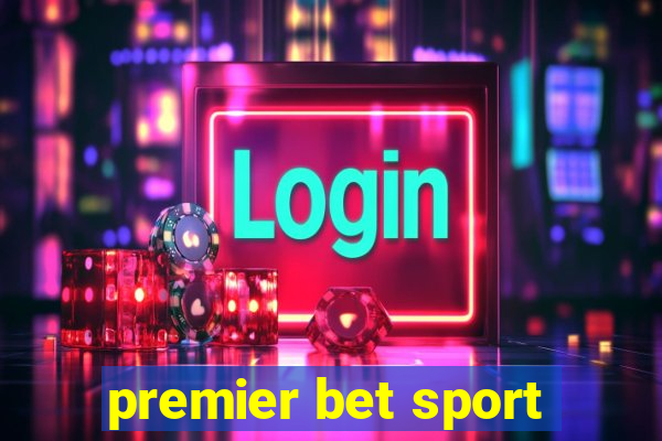 premier bet sport