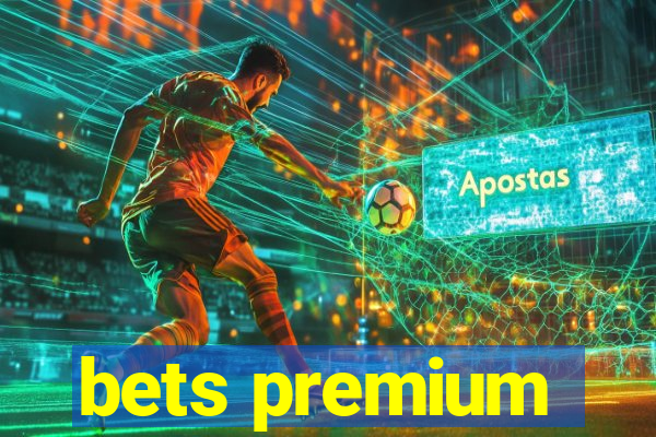 bets premium