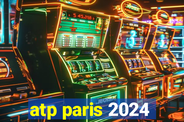 atp paris 2024