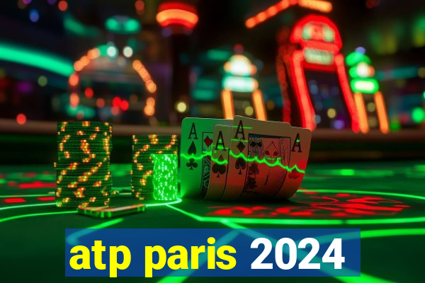 atp paris 2024