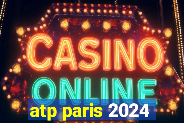 atp paris 2024