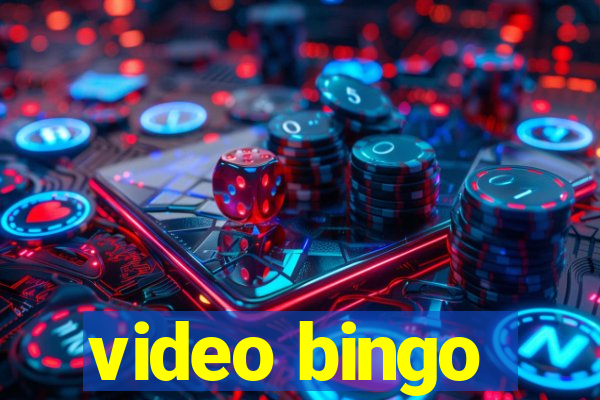 video bingo