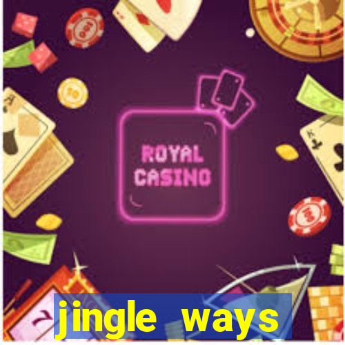 jingle ways megaways slot free