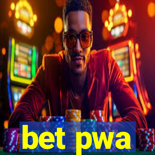 bet pwa