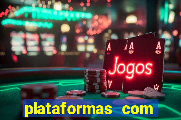 plataformas com bonus sem deposito