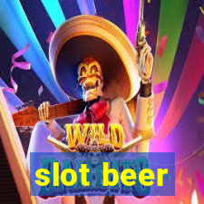 slot beer