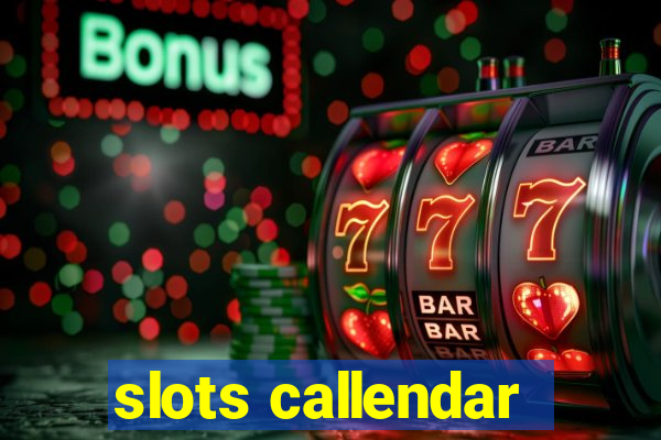 slots callendar