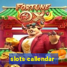 slots callendar