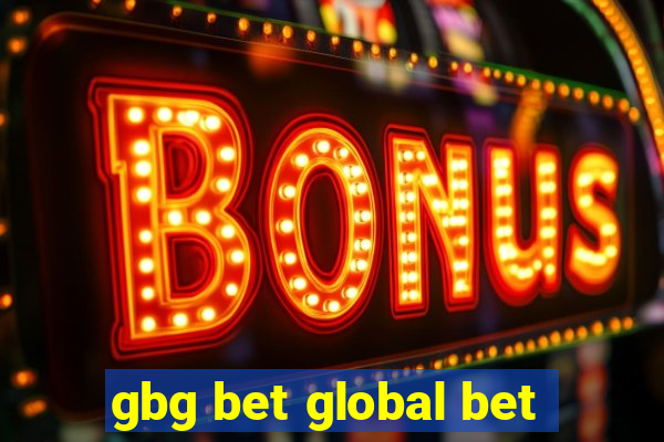 gbg bet global bet