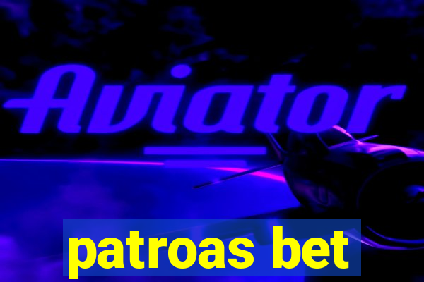 patroas bet