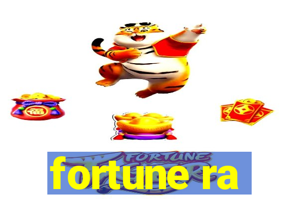 fortune ra