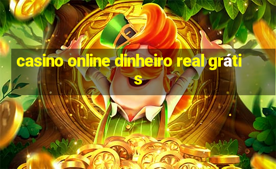 casino online dinheiro real grátis